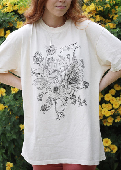 We Are All Fools In Love Tee