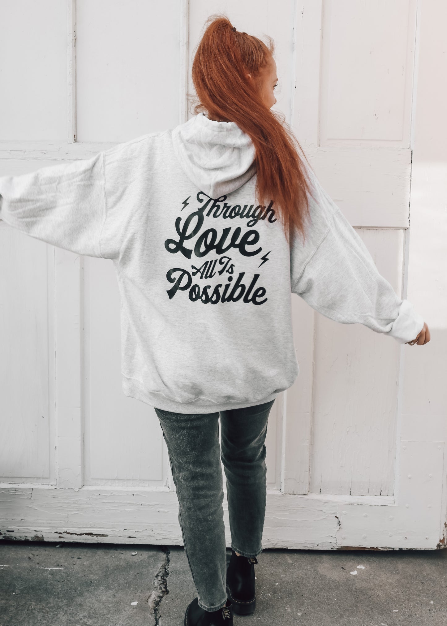 Through Love All Is Possible Hoodie